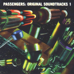 Passengers / Original Soundtracks 1 (Limited Edition)(2LP)