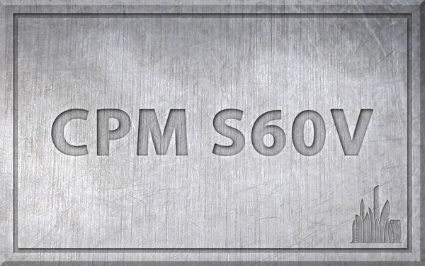 Сталь CPM S60V – характеристики, химический состав.