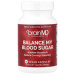 BrainMD, Balance My Blood Sugar, 60 веганских капсул
