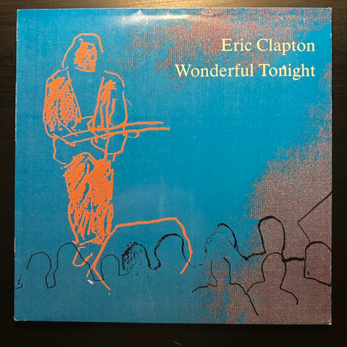 Eric Clapton - Wonderful Tonight (Германия 1991г.) 12", 45 RPM