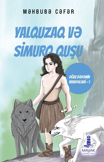 Yalquzaq və Simurq quşu
