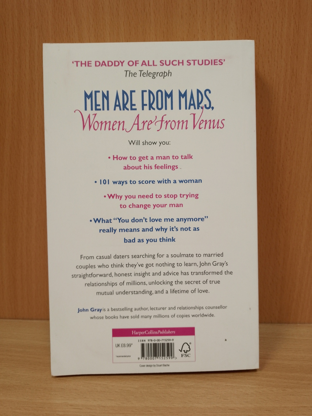 Men Are from Mars, Women Are from Venus : How to Get What You Want in Your Relationships