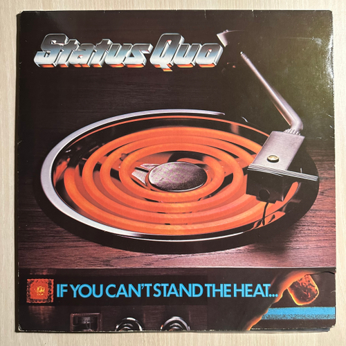 Status Quo - If You Can't Stand The Heat (Голландия 1978г.)