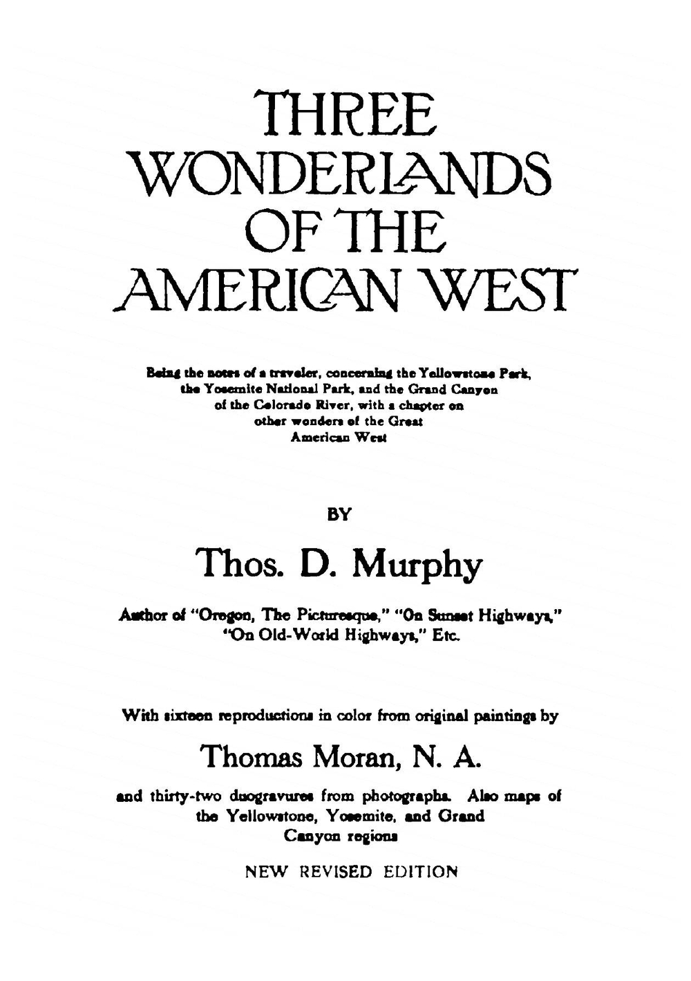 Three wonderlands of the American West | Thos. D. Thomas Dowler Murphy