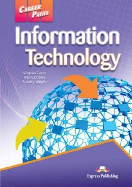 Career Paths: Information Technology (Student's Book) - Пособие для ученика с электронным приложением.