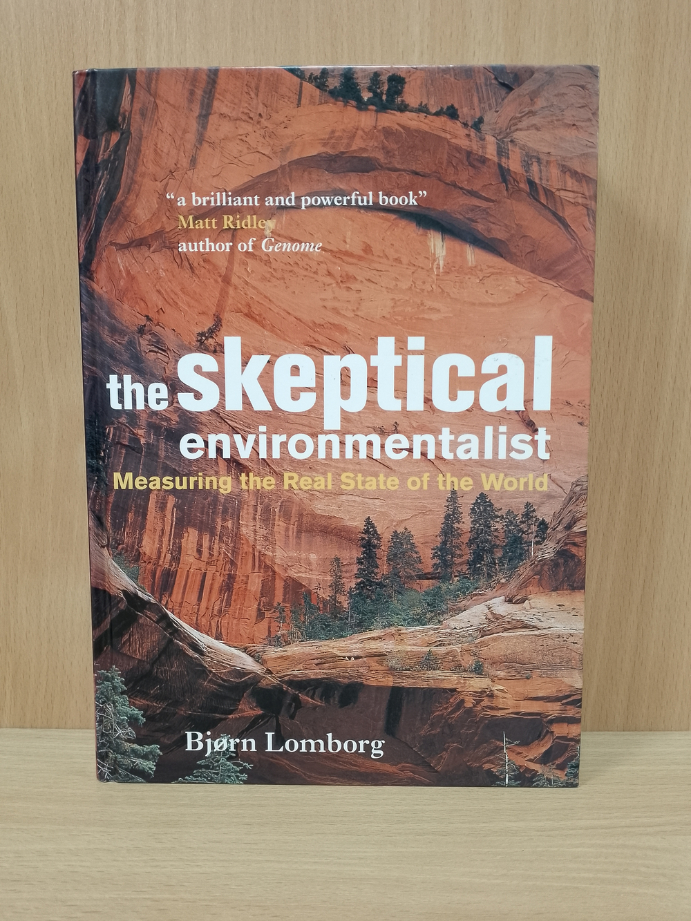 The Skeptical Environmentalist: Measuring the Real State of the World