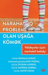 Narahatlıq problemi olan uşağa kömək