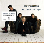 The Cranberries / No Need To Argue (CD)