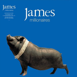 James / Millionaires (2LP)