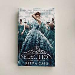The Selection (by Kira Cass)