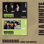 Альбом IN A MINUTE - UNBOXING: WHAT YOU WANTED 1st Single Album 2 Version SET