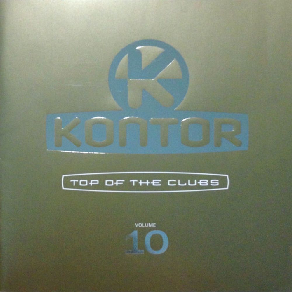 CD: VA — «Kontor - Top Of The Clubs Volume 10» (2001) [2CD]