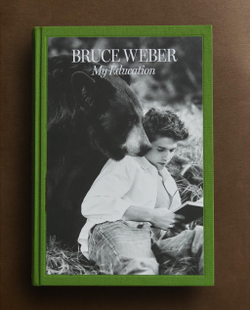 Bruce Weber: My Education. Большой фотоальбом (издание Taschen, на английском языке)