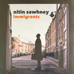 Nitin Sawhney – Immigrants 2LP (Европа 2021г.) Т