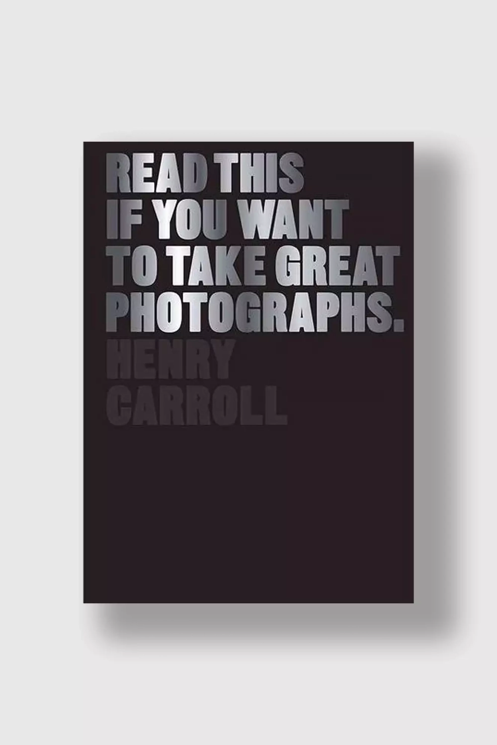 Книга Read This If You Want to Take Great Photographs of People (L. King)