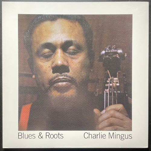 Charlie Mingus ‎– Blues & Roots (Европа 2017г.)