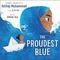 The Proudest Blue
