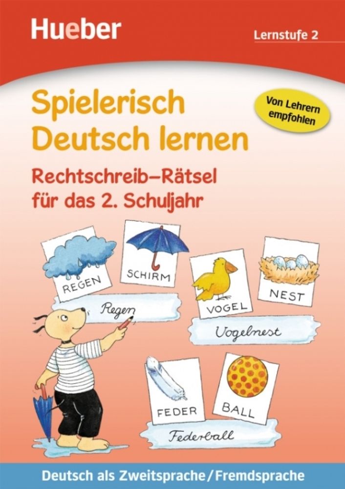 Spielerisch Deutsch lernen - Rechtschreib-Rtsel fr das 2. Schuljahr - Buch