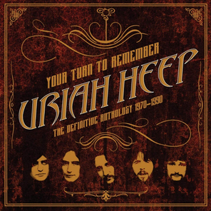 Uriah Heep / Your Turn To Remember - The Definitive Anthology 1970-1990 (2CD)