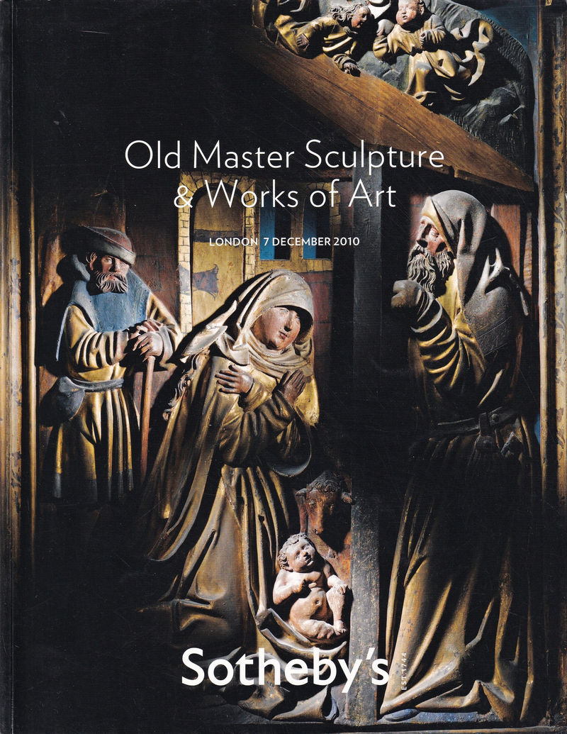 Каталог аукциона Sotheby's, Лондон, Скульптура и предметы искусства работы старых мастеров от 7 декабря 2010 года