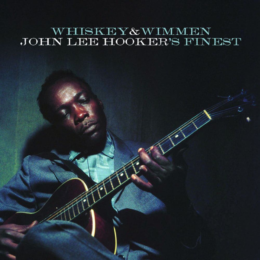 John Lee Hooker / Whiskey &amp; Wimmen: John Lee Hooker&#39;s Finest (CD)