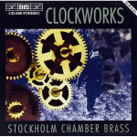 Stockholm Chamber Brass / Clockworks (CD)