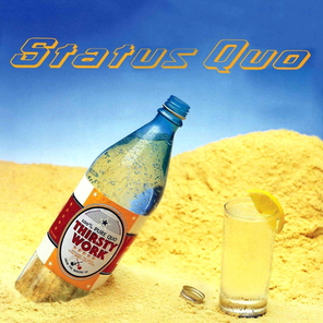Status Quo / Thirsty Work (Deluxe Edition)(2CD)