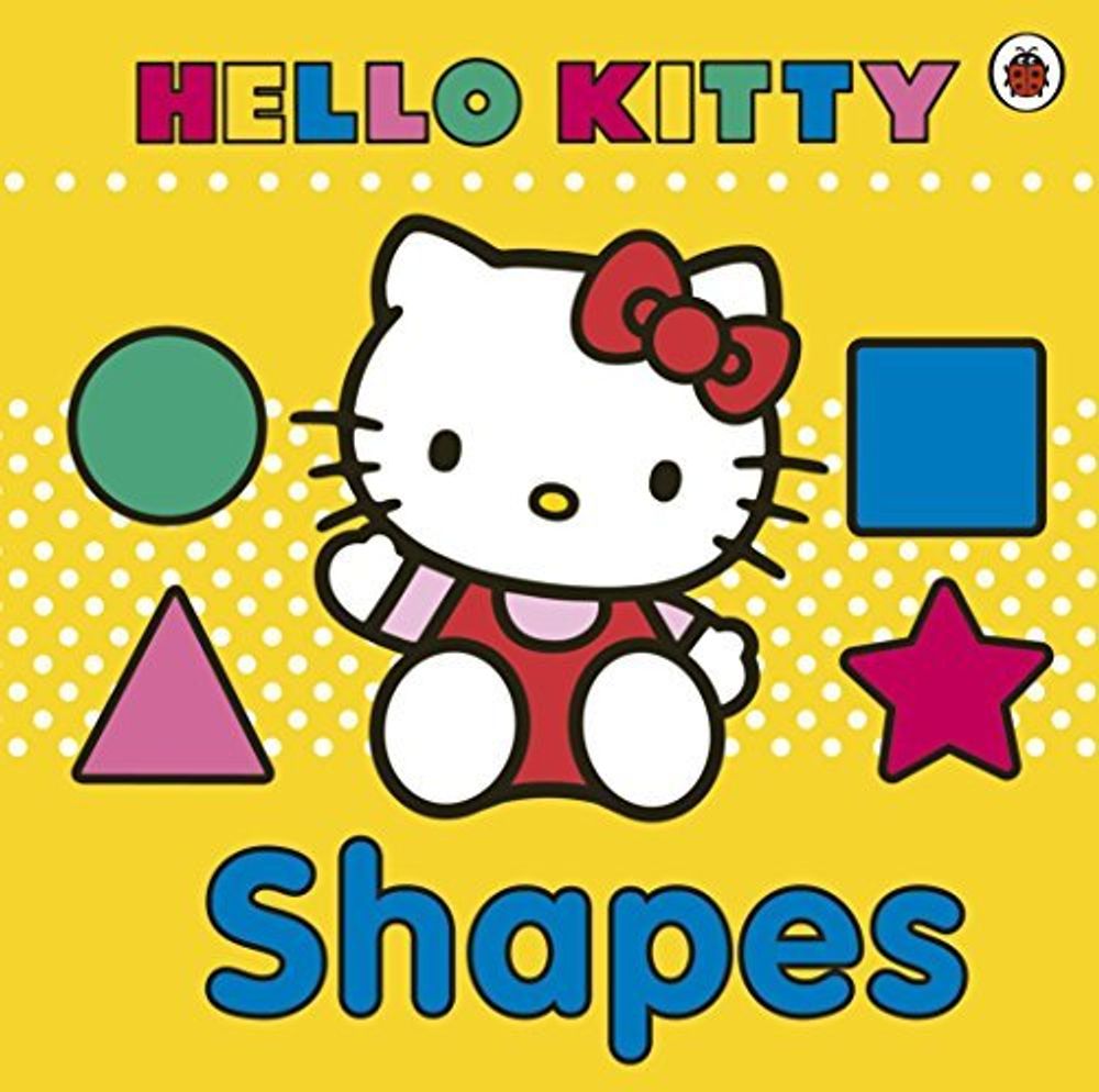 Hello Kitty: Shapes  (board book)