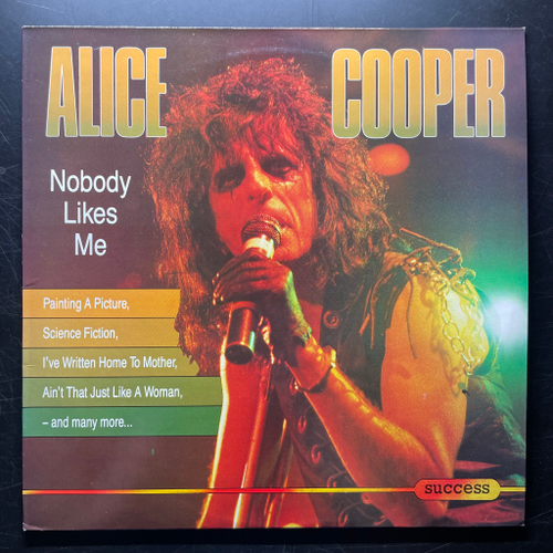 Alice Cooper- Nobody Likes Me (Европа 1989г.)