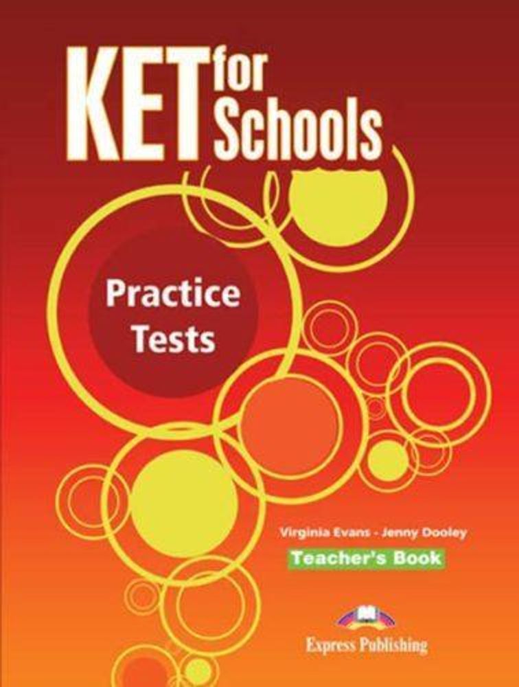 KET for Schools Practice Tests. Teacher&#39;s Book (overprinted). Книга для учителя + ссылка на аудио