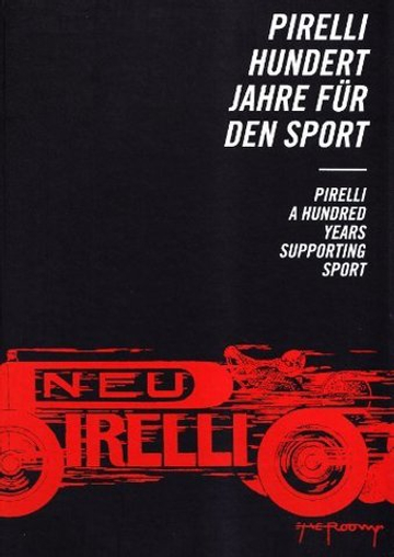 Pirelli: Hundred Years Supporting Sport