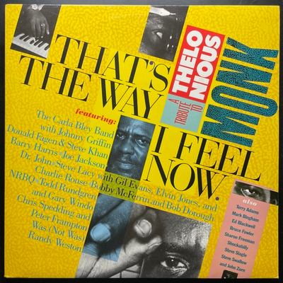 That's The Way I Feel Now - A Tribute To Thelonious Monk 2LP (Голландия 1984г.)