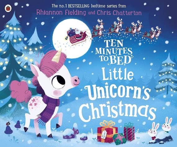 Ten Minutes to Bed: Little Unicorn&#39;s Christmas