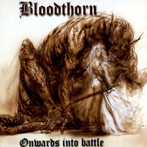 Bloodthorn / Onwards Into Battle (RU)(CD)