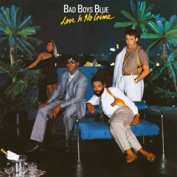 Bad Boys Blue – Love Is No Crime LP