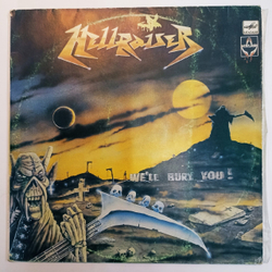 Hellraiser We'll Bury You!