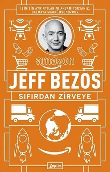 Jeff Bezos: Sıfırdan Zirveye