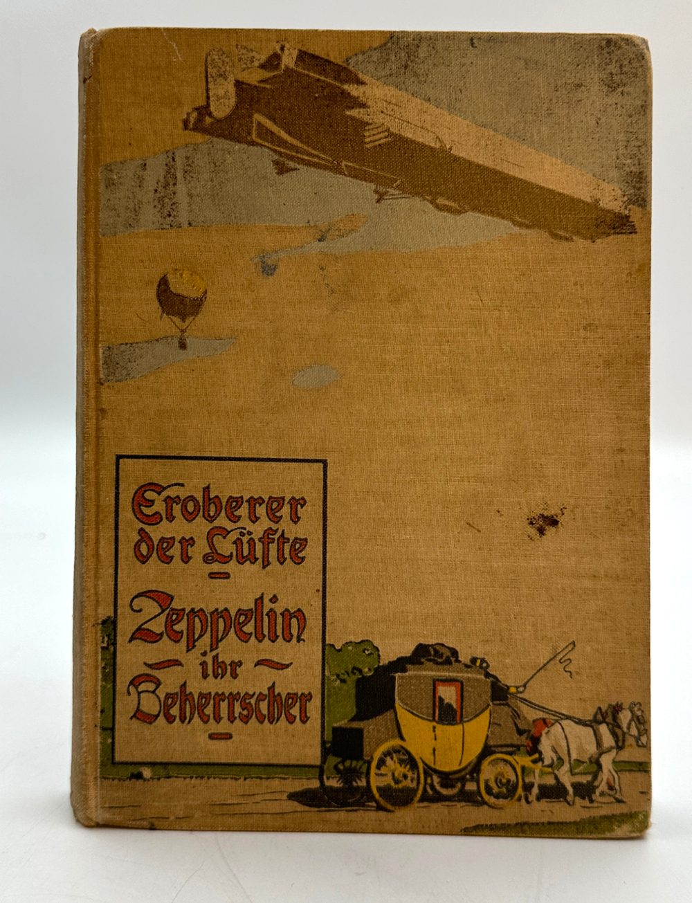 Eroberer der Lüfte – Zeppelin, ihr Beherrscher. Stuttgart, 1910. Покоритель небес – Цеппелин..