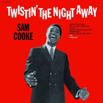 Sam Cooke / Twistin' The Night Away (2LP)