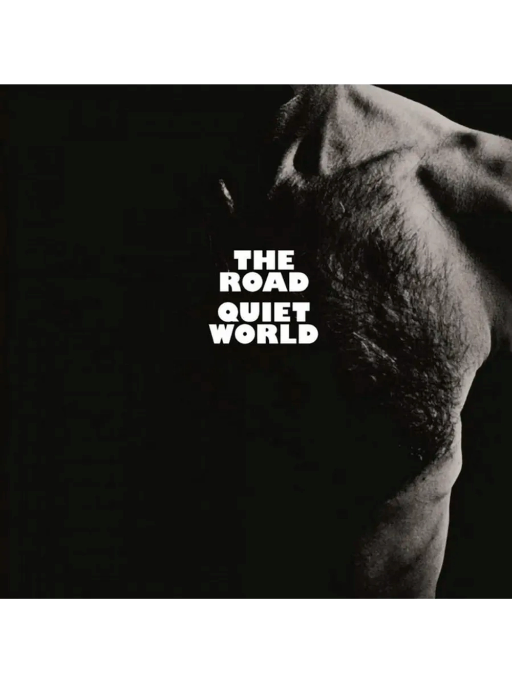 Quiet World — The Road