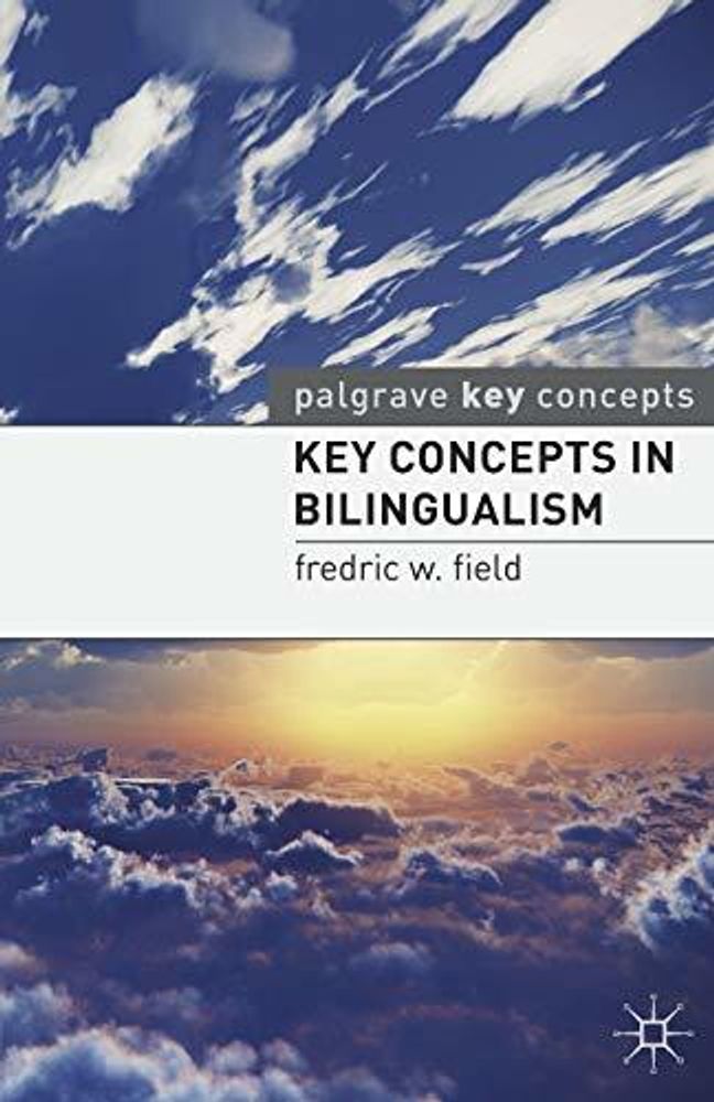 Key Concepts in Bilingualism