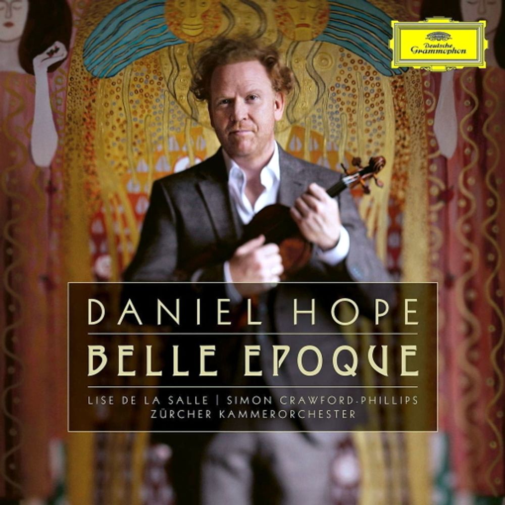 Daniel Hope, Lise De La Salle, Simon Crawford-Phillips, Zurcher Kammerorchester / Belle Epoque (2CD)