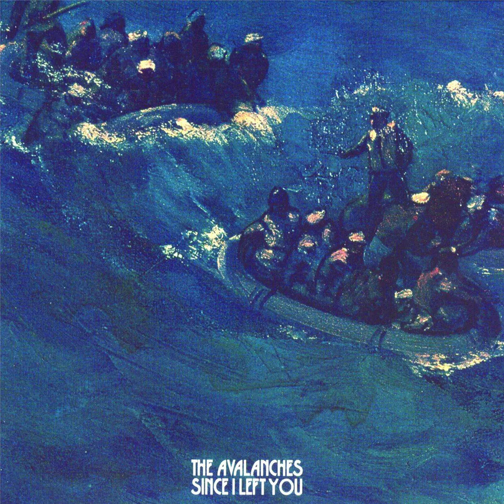 Avalanches - Since I Left You
