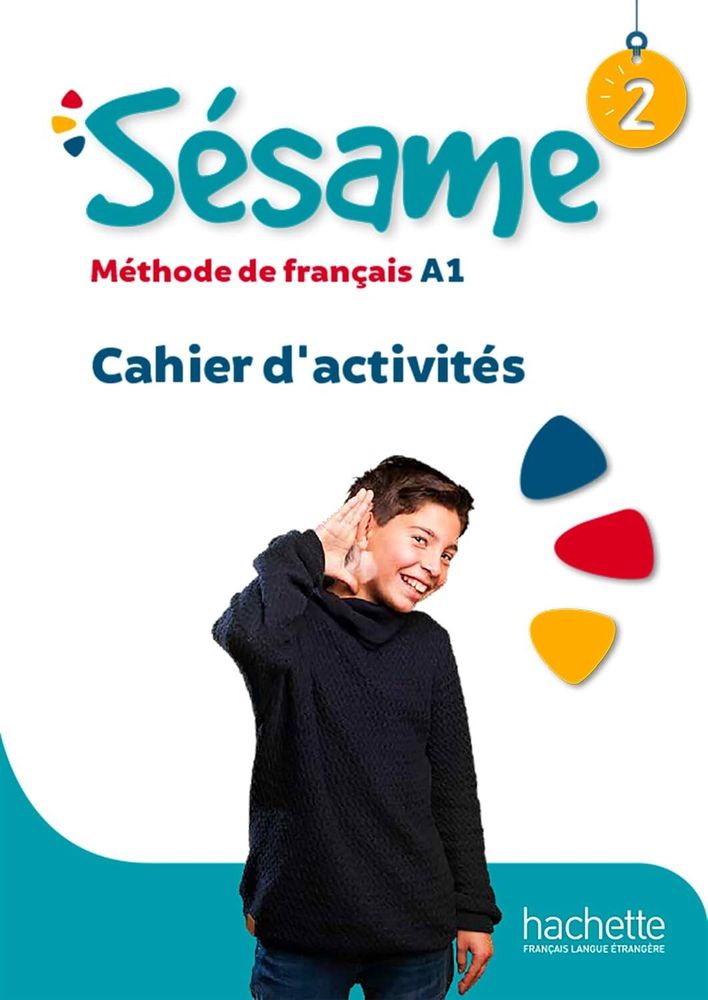 Sésame 2 - Cahier d&#39;activités (A1)