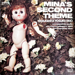 Yamashita Yosuke Trio / Mina's Second Theme (LP)