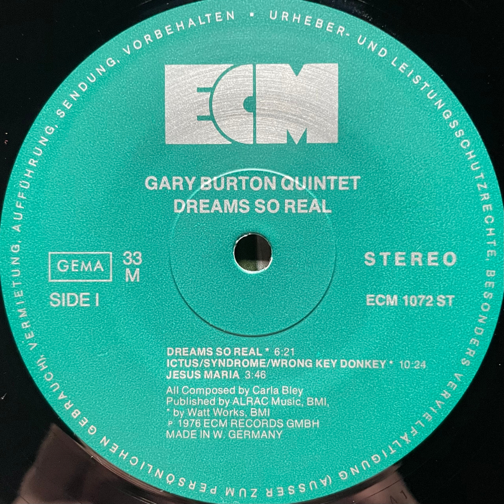 Gary Burton Quintet ‎– Dreams So Real - Music Of Carla Bley (Германия 1976г.) ECM