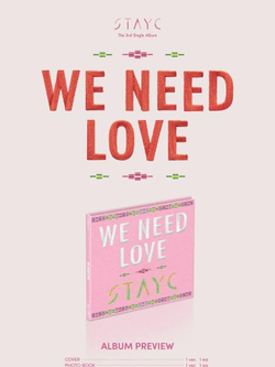 Альбом STAYC - WE NEED LOVE 3rd Single Album DIGIPACK Version (Limited Edition)