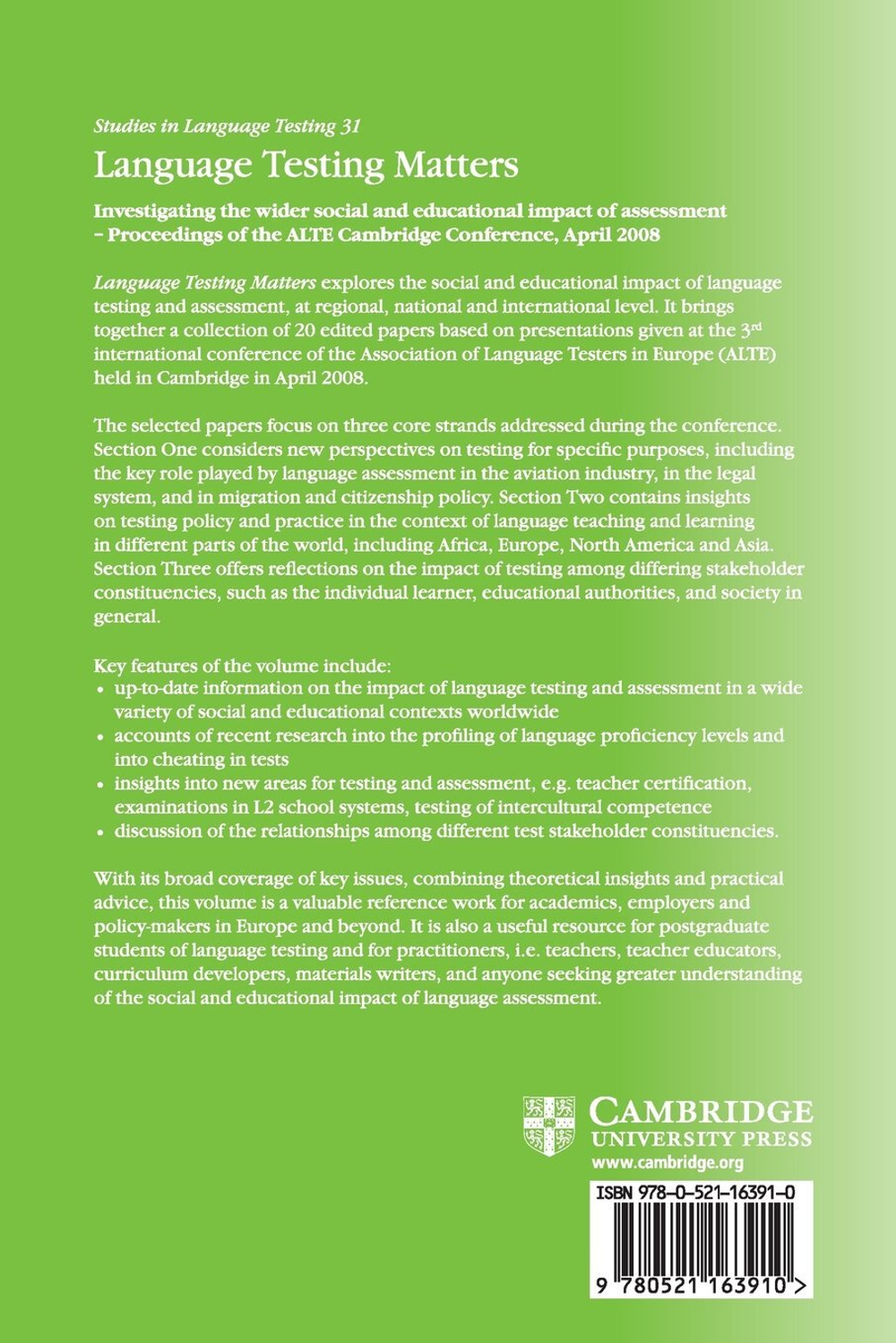 Language Testing Matters: Investigating the Wider Social and Educational Impact of Assessment - Proceedings of the ALTE Cambridge Conference April 2008 (Studies in Language Testing) 1st Edition