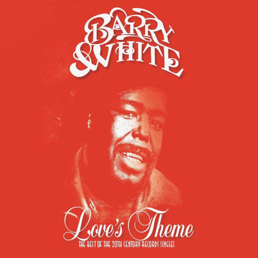 Barry White / Love&#39;s Theme: The Best Of The 20th Century Records Singles (2LP)