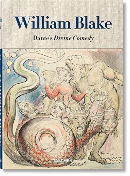 William Blake. Dante&#39;s &#39;Divine Comedy&#39;